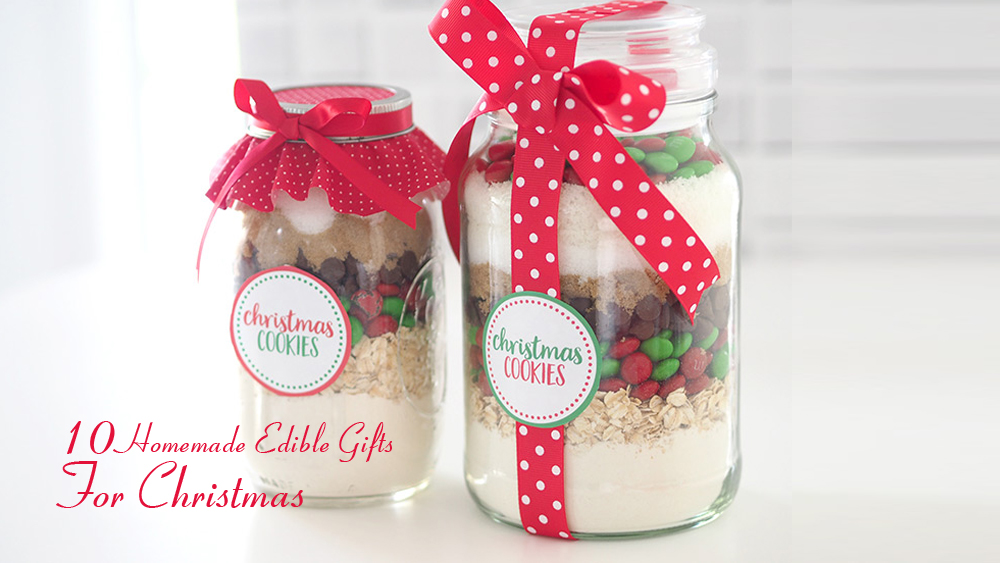 Edible Gifts For Christmas