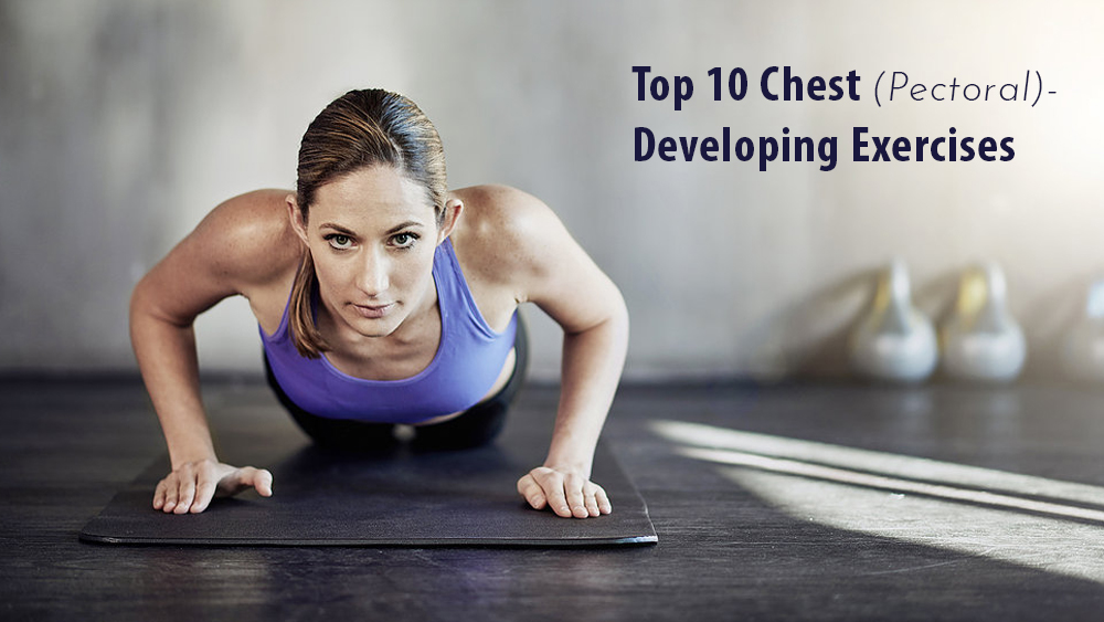 Chest Developing Exercises