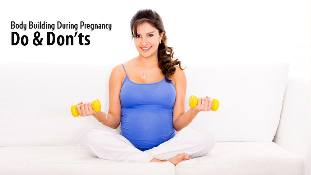 Body Building During Pregnancy