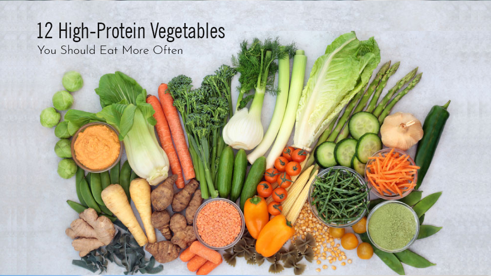 High-Protein Vegetables