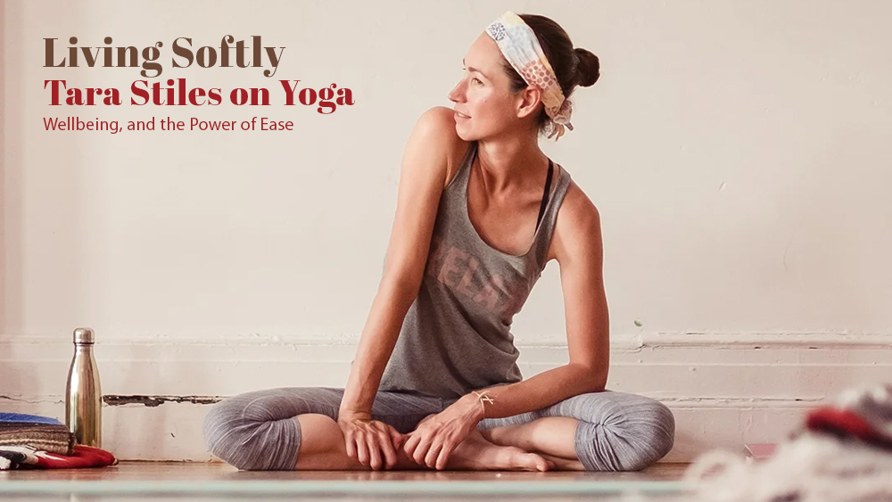 Tara Stiles on Yoga