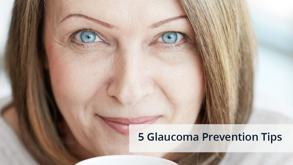 Glaucoma Prevention Tips