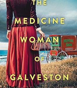 The Medicine Woman of Galveston