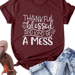 Thankful T Shirt Women Thankful Blessed and Kind of A Mess Shirt Casual Thanksgiving Tops