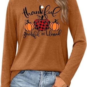 Thanksgiving Shirt for Women: Thankful Greatful Blessed Shirts Fall Pumpkin Long Sleeve Tops