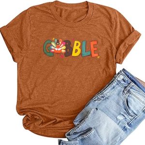 Thanksgiving Shirts for Women Gobble Shirt Funny Turkey Graphic Fall Shirts Thanksgiving Gobble Letter Print Tee Tops