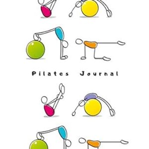 Pilates Journal: Pilates Notebook Journal with Quotes from Joseph Pilates - Pilates Composition Journal with Blank Lined Pages