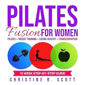 Wall Pilates For Seniors : Simple Exercises To Perform At Home That Improve Flexibility, Mobility, Posture, and Balance Whilst Promoting Healthy Movement.