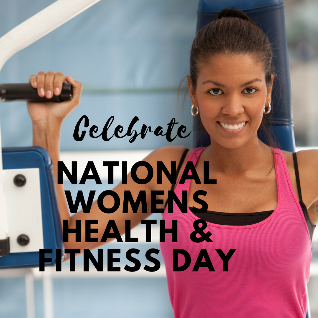 Get Ready for Women’s Health & Fitness Day Celebration Women Fitness